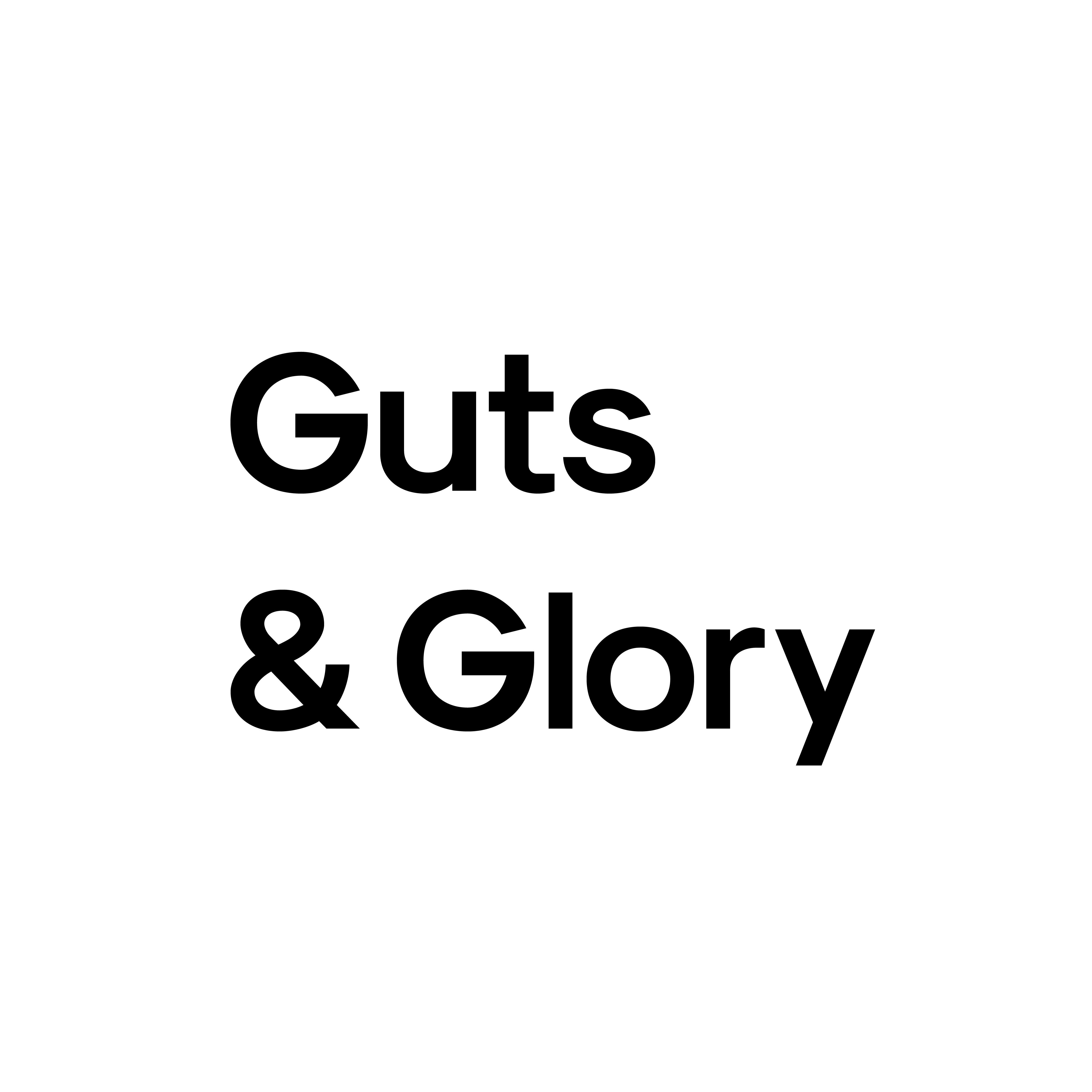 Guts & Glory